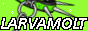 LARVAMOLT's art page